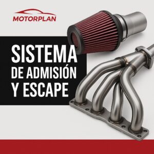 Sistema de admision y escape Motorplan
